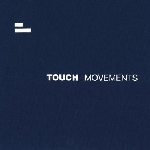 v/a + jon wozencroft - touch movements v/a + jon wozencroft - touch movements