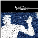 jacket weather - when shadows move jacket weather - when shadows move