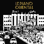 stéphane tsapis - le piano oriental stéphane tsapis - le piano oriental