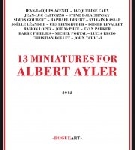 v/a - 13 miniatures for albert ayler v/a - 13 miniatures for albert ayler