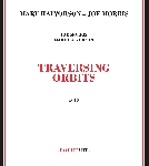 mary halvorson - joe morris - traversing orbits mary halvorson - joe morris - traversing orbits