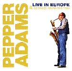 pepper adams - live in europe pepper adams - live in europe