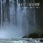 paolo angeli - joe fonda - ramon lopez - silent cascade paolo angeli - joe fonda - ramon lopez - silent cascade
