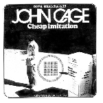 john cage - cheap imitation john cage - cheap imitation