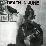 death in june - wall of sacrifice death in june - wall of sacrifice