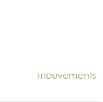 mouvements - s/t mouvements - s/t