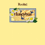 honeybus - recital honeybus - recital