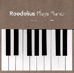 roedelius - plays piano - bloomsbury theatre, london, july 28th, 1985 roedelius - plays piano - bloomsbury theatre, london, july 28th, 1985