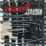 bauer 4 - family affairs bauer 4 - family affairs