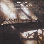 alvin lucier - ricochet lady alvin lucier - ricochet lady
