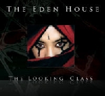 the eden house - the looking glass the eden house - the looking glass