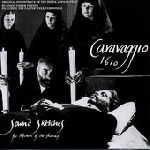 simon fisher turner - caravaggio 1610 (original soundtrack of the derek jarman film) simon fisher turner - caravaggio 1610 (original soundtrack of the derek jarman film)