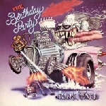 the birthday party - junkyard the birthday party - junkyard