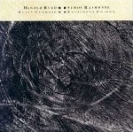 harold budd - the moon and the melodies harold budd - the moon and the melodies
