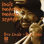 louis moholo-moholo septet - bra louis - bra tebs louis moholo-moholo septet - bra louis - bra tebs