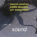 lauren newton - joëlle léandre - urs leimgruber - out of sound lauren newton - joëlle léandre - urs leimgruber - out of sound