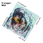 gratkowski - lapin - gramss - bledsoe - unplugged mind gratkowski - lapin - gramss - bledsoe - unplugged mind