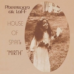 pheeroan ak laff - house of spirit: mirth pheeroan ak laff - house of spirit: mirth