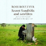 ross bolleter - secret sandhills and satellites (2001-2005) ross bolleter - secret sandhills and satellites (2001-2005)