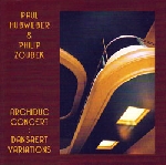 paul hubweber - philip zoubek - archiduc concert : dansaert variations paul hubweber - philip zoubek - archiduc concert : dansaert variations