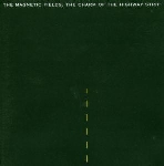 the magnetic fields - the charm of the highway strip the magnetic fields - the charm of the highway strip
