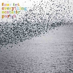 four tet - everything ecstatic part 2 four tet - everything ecstatic part 2