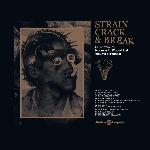 v/a - strain, crack & break - music from the NWW list vol. 1 v/a - strain, crack & break - music from the NWW list vol. 1