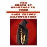 free nelson mandoomjazz - the shape of doomjazz to come free nelson mandoomjazz - the shape of doomjazz to come