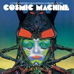v/a - cosmic machine (a voyage across french cosmic & electronic avantgarde 1970-1980) v/a - cosmic machine (a voyage across french cosmic & electronic avantgarde 1970-1980)