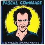 pascal comelade - le rocanrolorama abrégé pascal comelade - le rocanrolorama abrégé