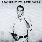 leonard cohen - live songs leonard cohen - live songs