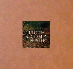 nadja - truth becomes death nadja - truth becomes death