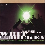 whit dickey - sacred ground