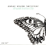 lane - grassi - whitecage - drunk butterfly lane - grassi - whitecage - drunk butterfly
