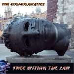 the cosmosamatics - free within the law the cosmosamatics - free within the law