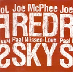 joe mcphee - paal nilssen-love - red sky joe mcphee - paal nilssen-love - red sky