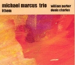 michael marcus trio - ithem michael marcus trio - ithem
