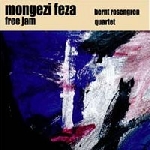mongezi feza - bernt rosengren quartet - free jam mongezi feza - bernt rosengren quartet - free jam