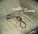 luis lopes humanization 4tet - electricity luis lopes humanization 4tet - electricity