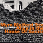 myra melford - alive in the house of saints myra melford - alive in the house of saints