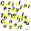 cecil taylor - the willisau concert cecil taylor - the willisau concert