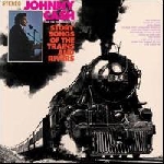 johnny cash and the tennessee two - story songs of the trains and rivers johnny cash and the tennessee two - story songs of the trains and rivers