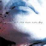 astrolab - till this river runs dry astrolab - till this river runs dry