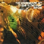 the underground set - war in the night before the underground set - war in the night before