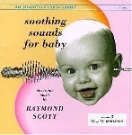 raymond scott - soothing sounds for baby 3 raymond scott - soothing sounds for baby 3