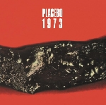 placebo - 1973 placebo - 1973