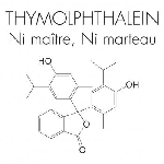 thymolphthalein - ni maître, ni marteau thymolphthalein - ni maître, ni marteau