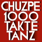 chuzpe - 1000 takte tanz chuzpe - 1000 takte tanz
