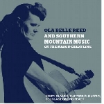 v/a - ola belle reed and southern mountain music on the mason-dixon line v/a - ola belle reed and southern mountain music on the mason-dixon line