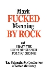 mark manning - fucked by rock mark manning - fucked by rock